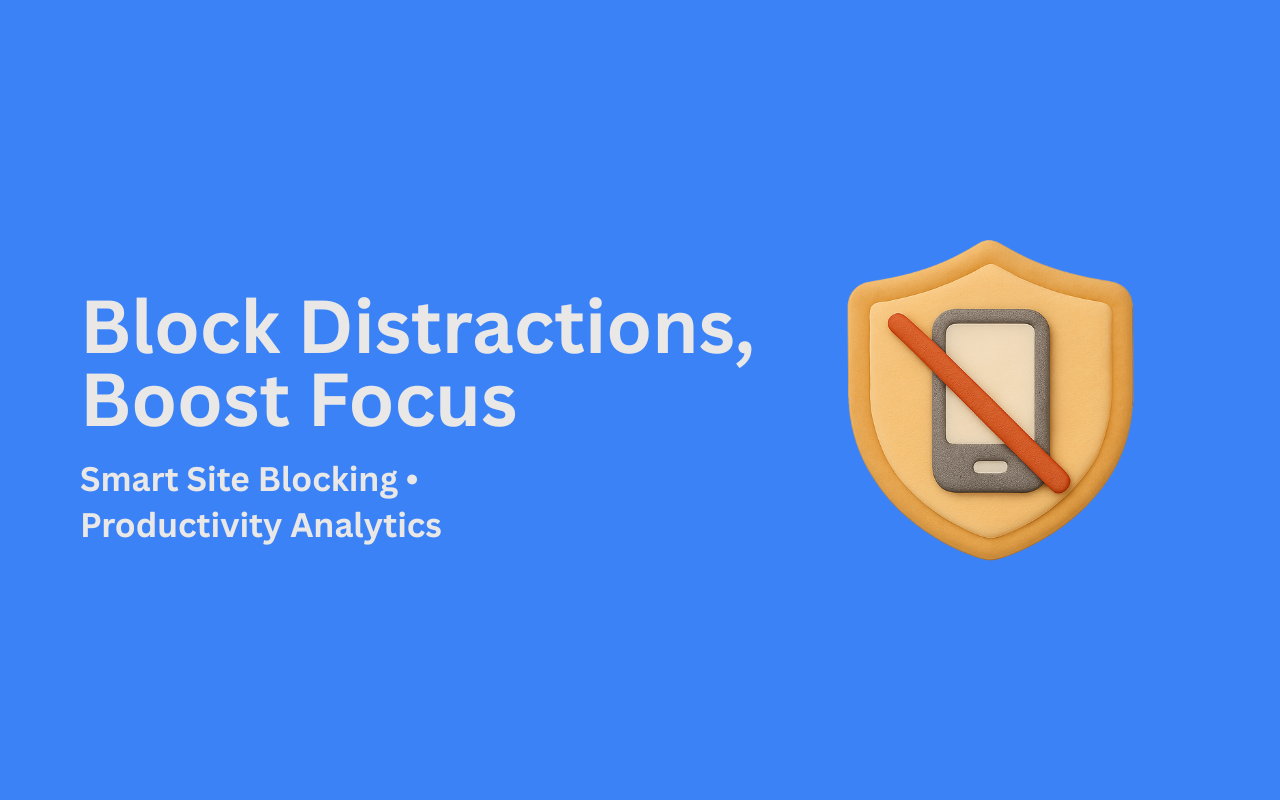 Website Blocking & Distraction Control
